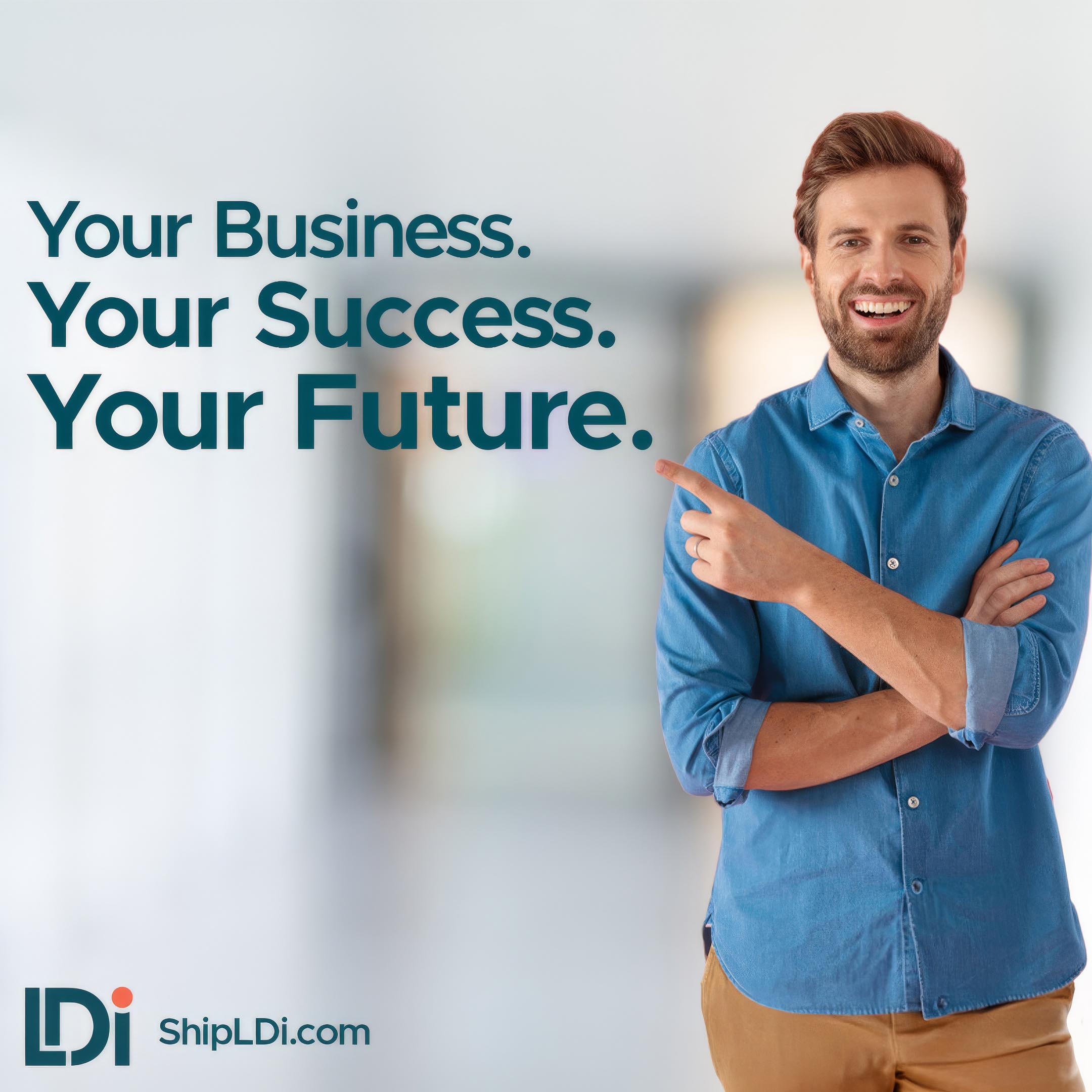 Your Business. Your Success. Your Future.